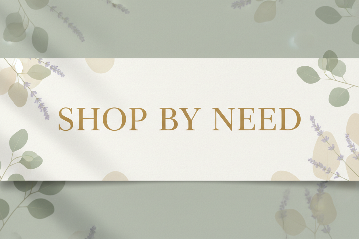 SHOP BY NEED